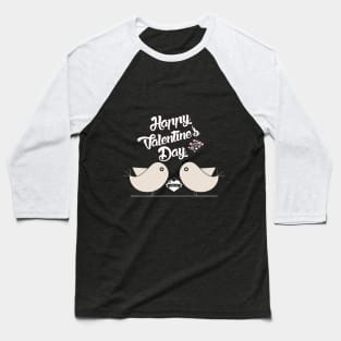 happy valantine`s day Baseball T-Shirt